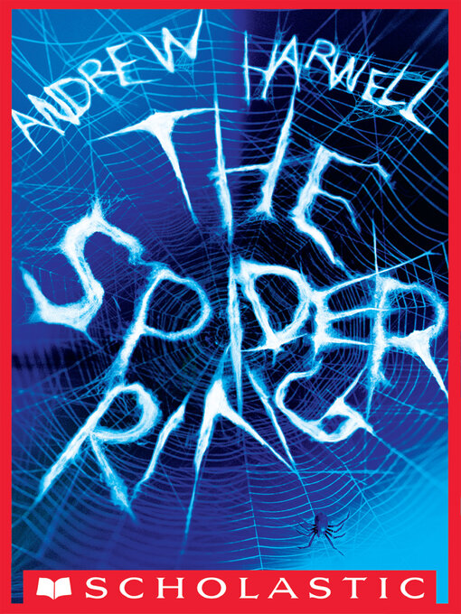 Title details for The Spider Ring by Andrew Harwell - Wait list
